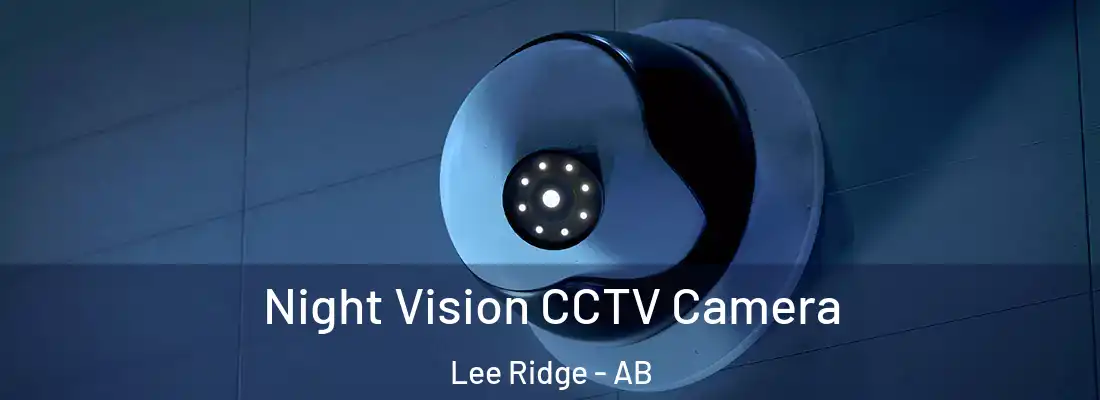  Night Vision CCTV Camera Lee Ridge - AB