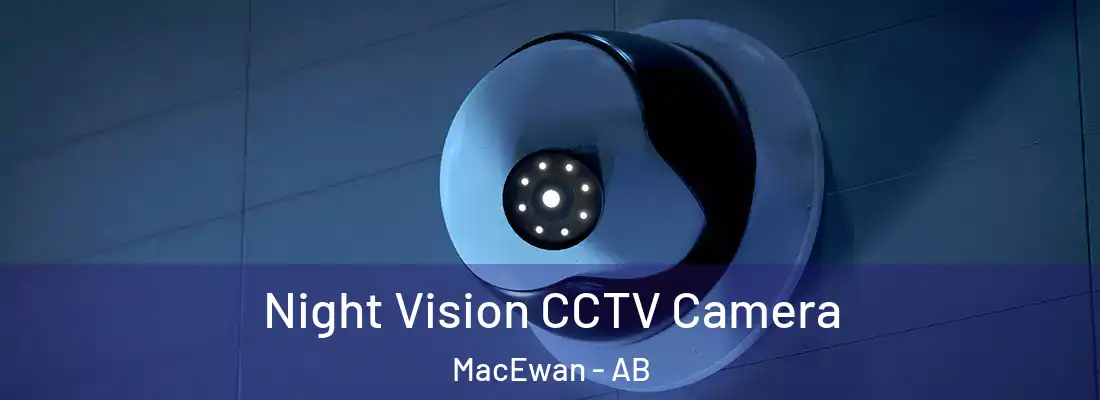  Night Vision CCTV Camera MacEwan - AB