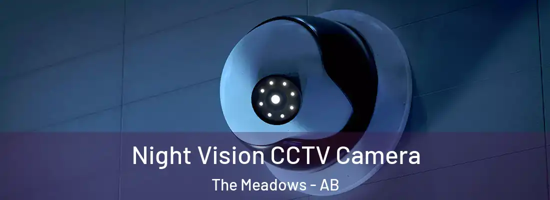  Night Vision CCTV Camera The Meadows - AB