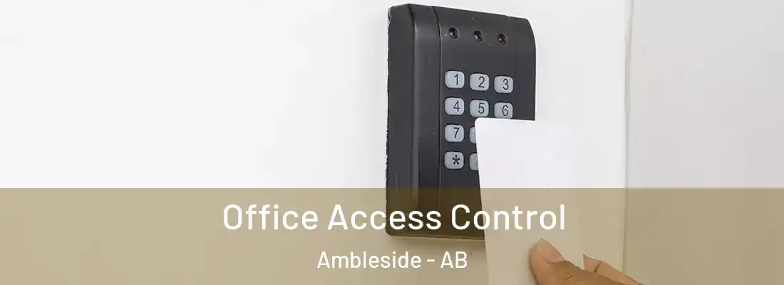  Office Access Control Ambleside - AB