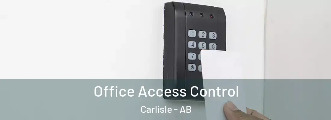  Office Access Control Carlisle - AB