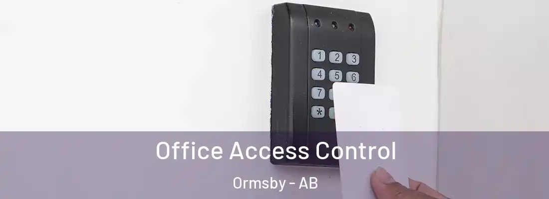  Office Access Control Ormsby - AB