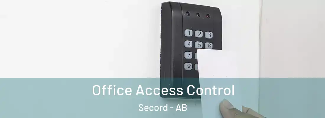  Office Access Control Secord - AB
