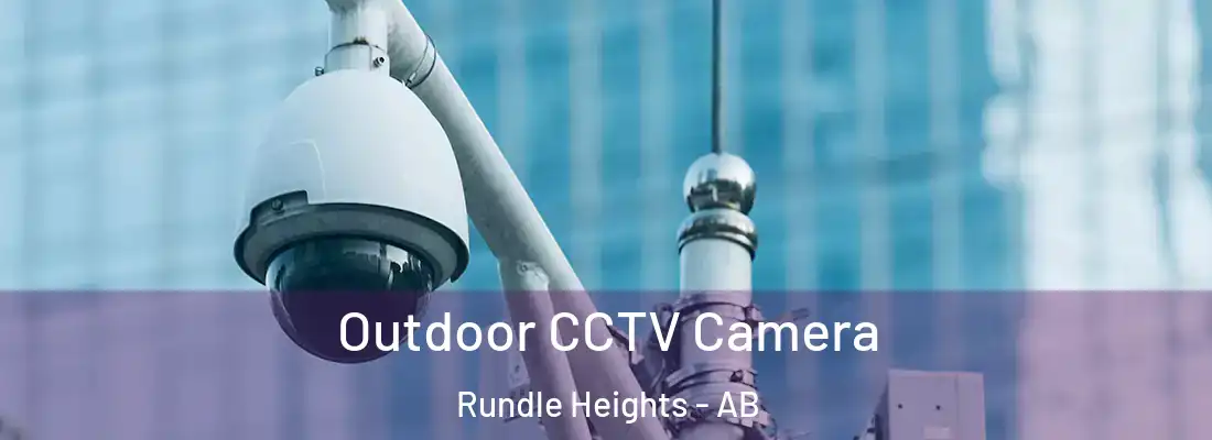  Outdoor CCTV Camera Rundle Heights - AB