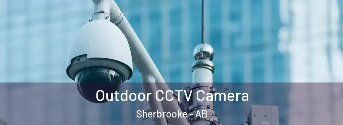  Outdoor CCTV Camera Sherbrooke - AB