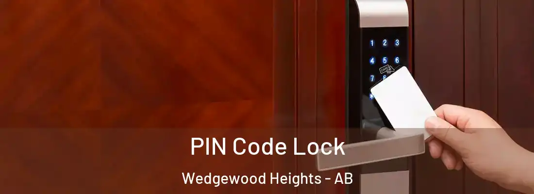  PIN Code Lock Wedgewood Heights - AB