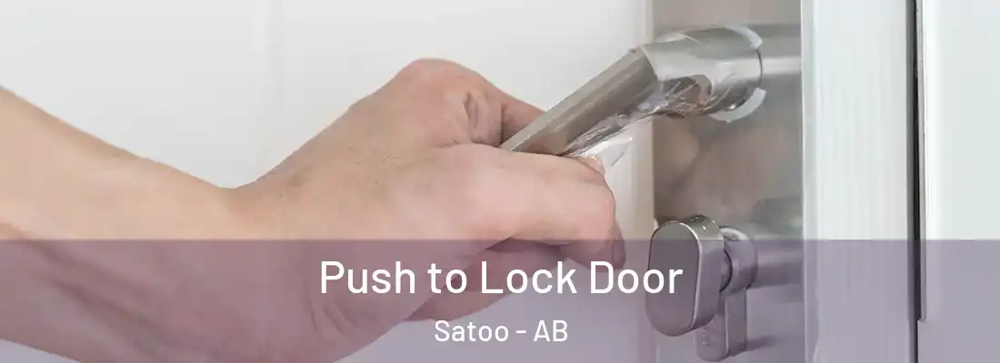  Push to Lock Door Satoo - AB