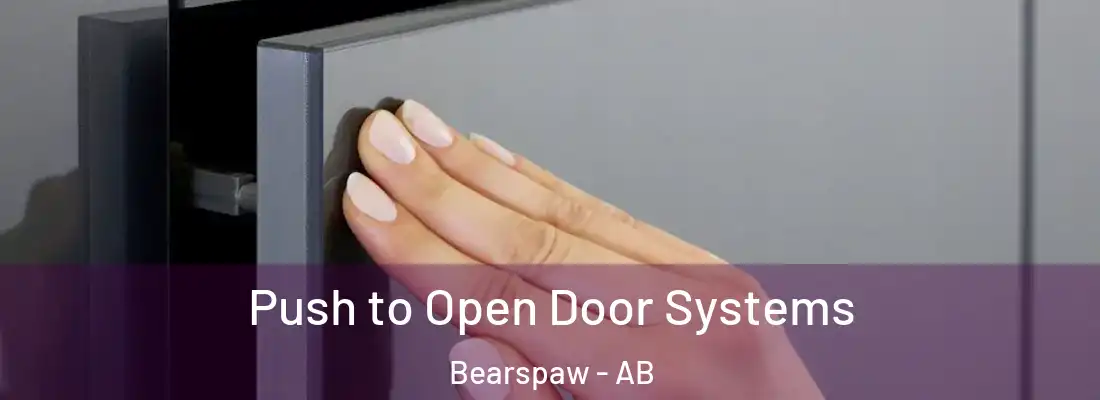  Push to Open Door Systems Bearspaw - AB
