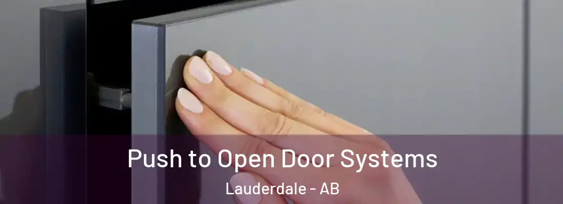  Push to Open Door Systems Lauderdale - AB