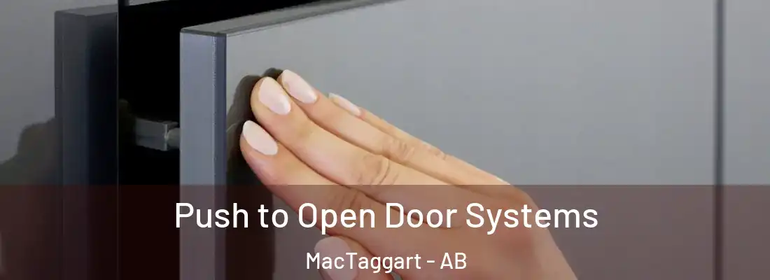  Push to Open Door Systems MacTaggart - AB
