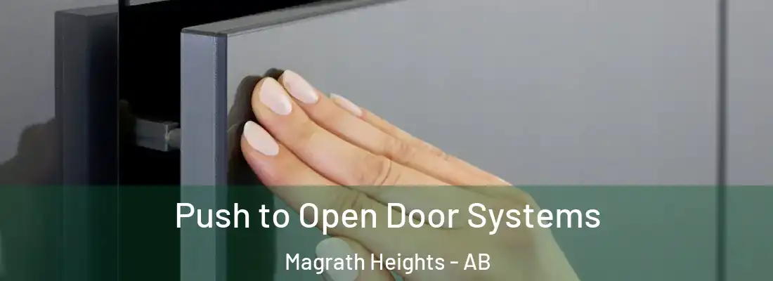 Push to Open Door Systems Magrath Heights - AB
