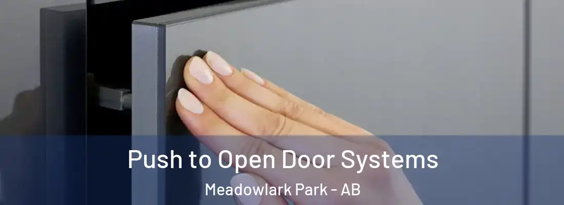  Push to Open Door Systems Meadowlark Park - AB