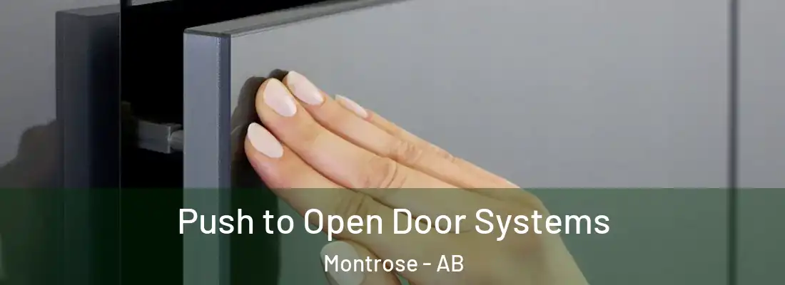  Push to Open Door Systems Montrose - AB