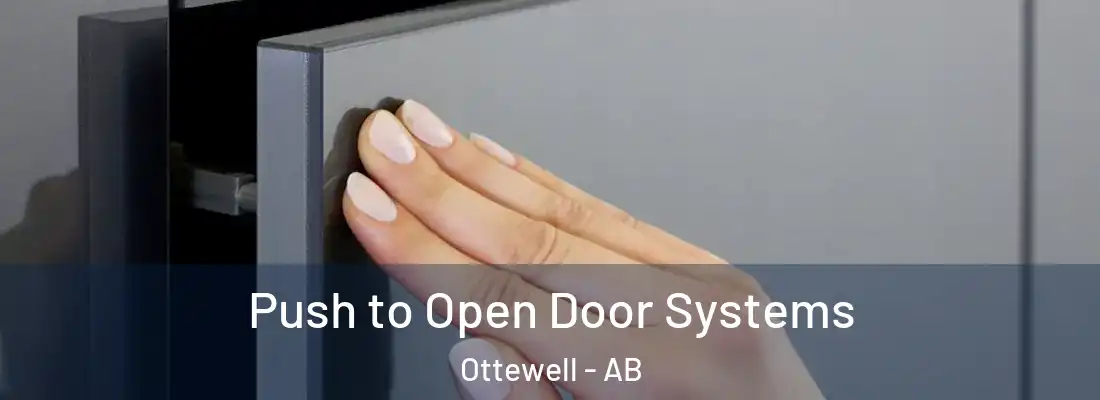  Push to Open Door Systems Ottewell - AB