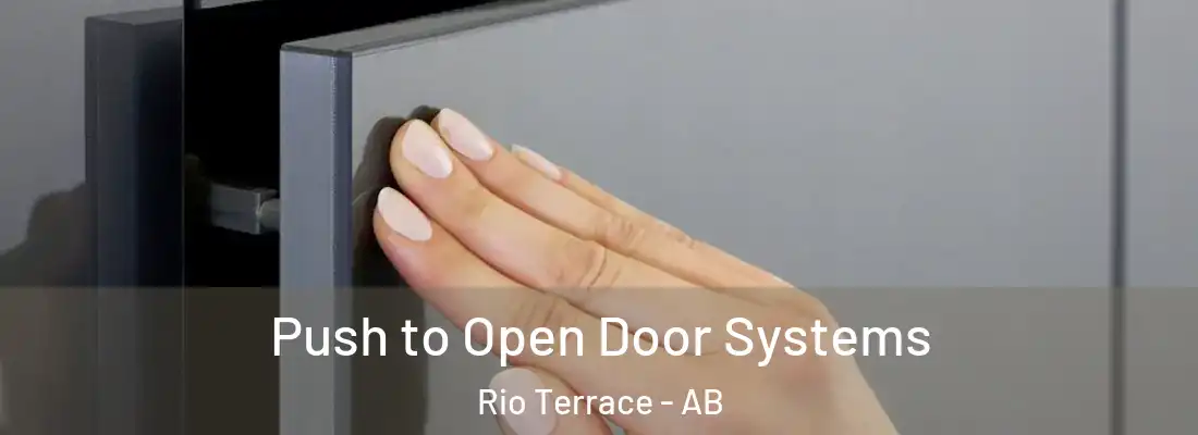  Push to Open Door Systems Rio Terrace - AB