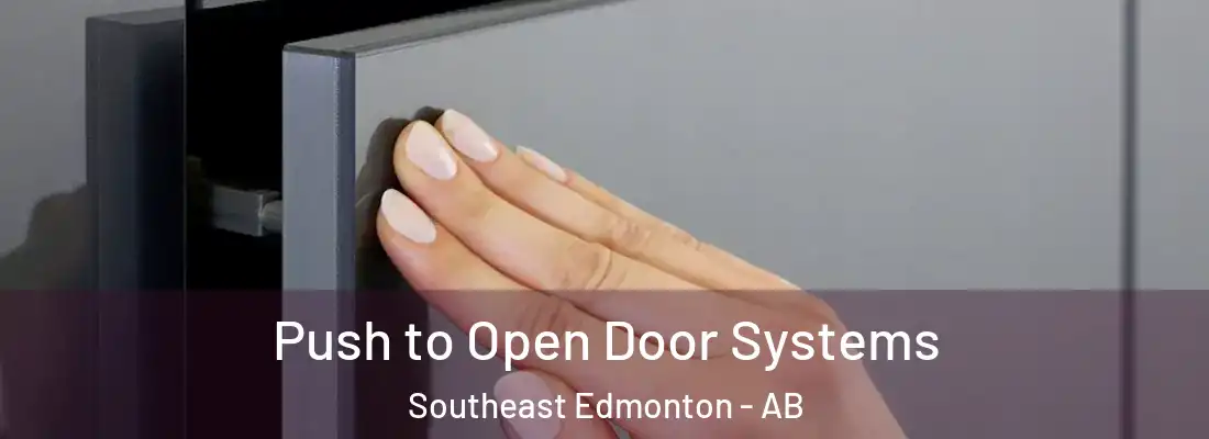  Push to Open Door Systems Southeast Edmonton - AB