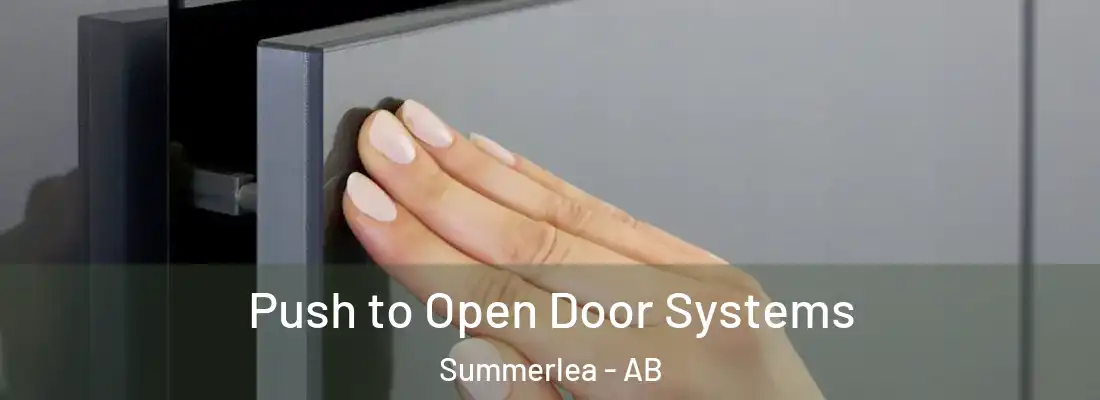  Push to Open Door Systems Summerlea - AB