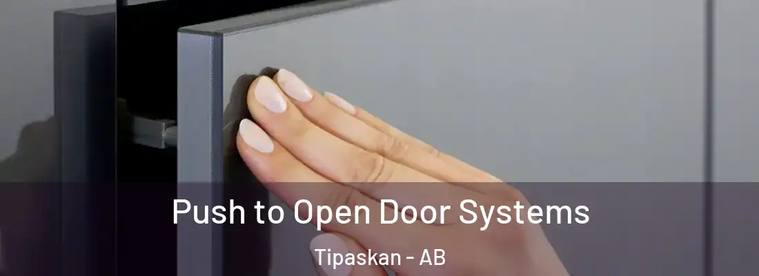  Push to Open Door Systems Tipaskan - AB