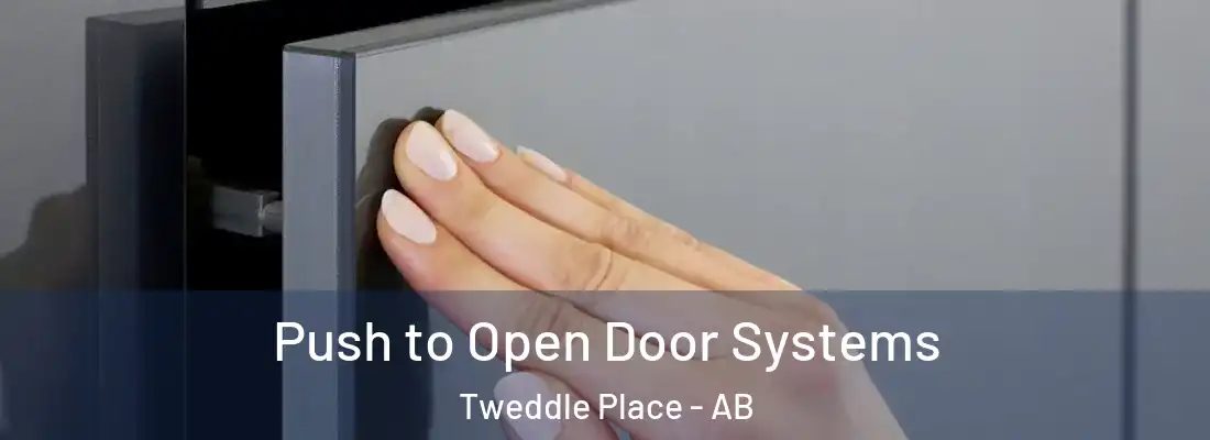  Push to Open Door Systems Tweddle Place - AB