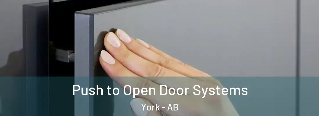  Push to Open Door Systems York - AB
