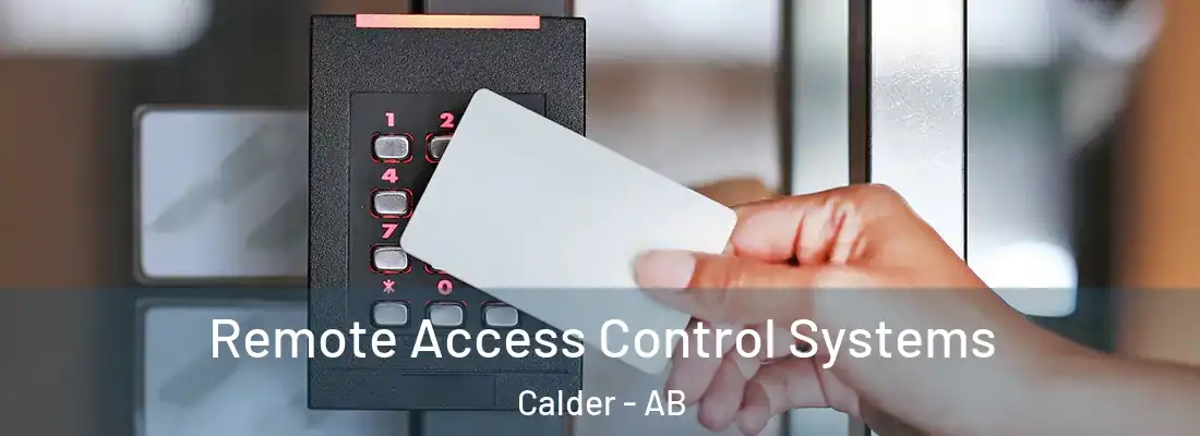  Remote Access Control Systems Calder - AB