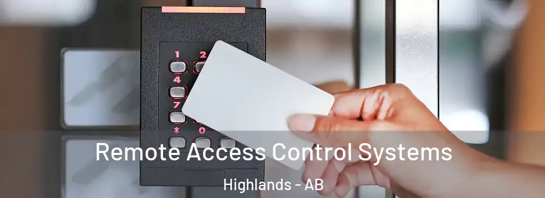 Remote Access Control Systems Highlands - AB