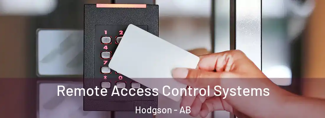  Remote Access Control Systems Hodgson - AB