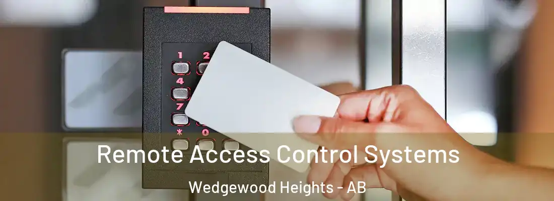  Remote Access Control Systems Wedgewood Heights - AB