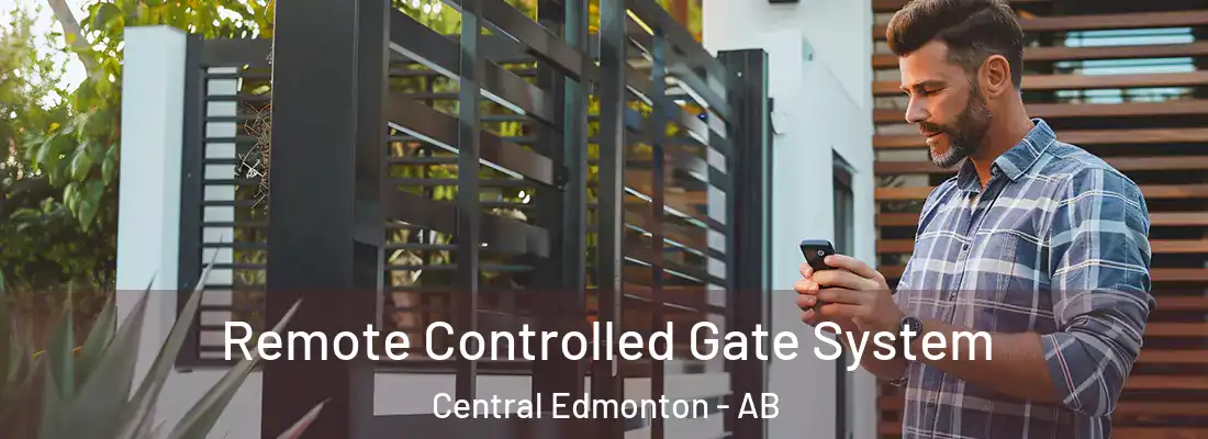  Remote Controlled Gate System Central Edmonton - AB