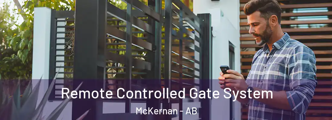  Remote Controlled Gate System McKernan - AB