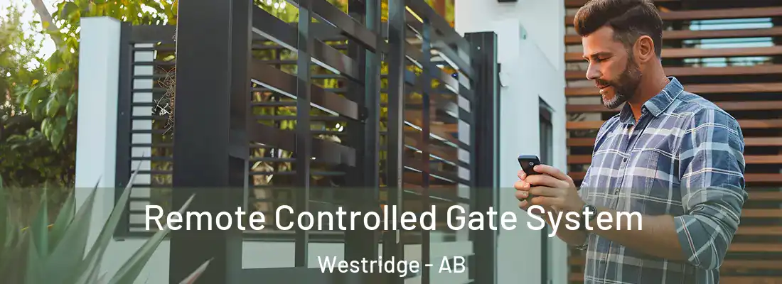  Remote Controlled Gate System Westridge - AB