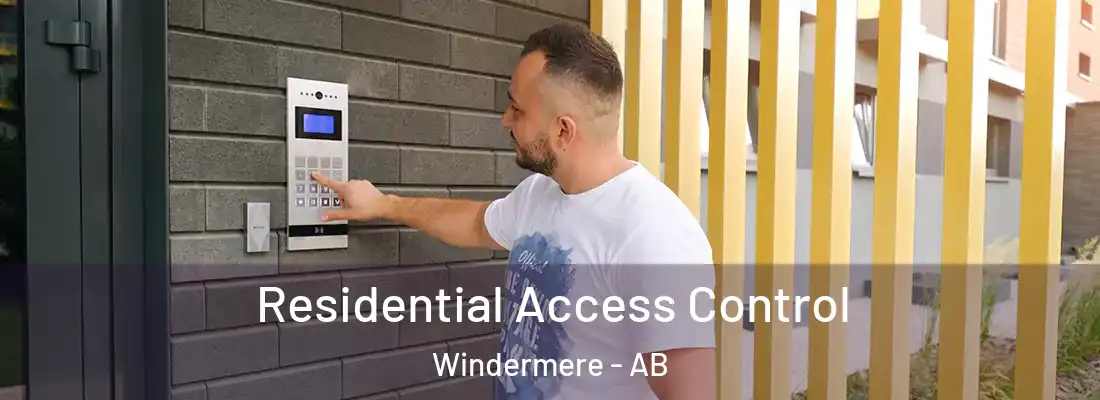 Residential Access Control Windermere - AB