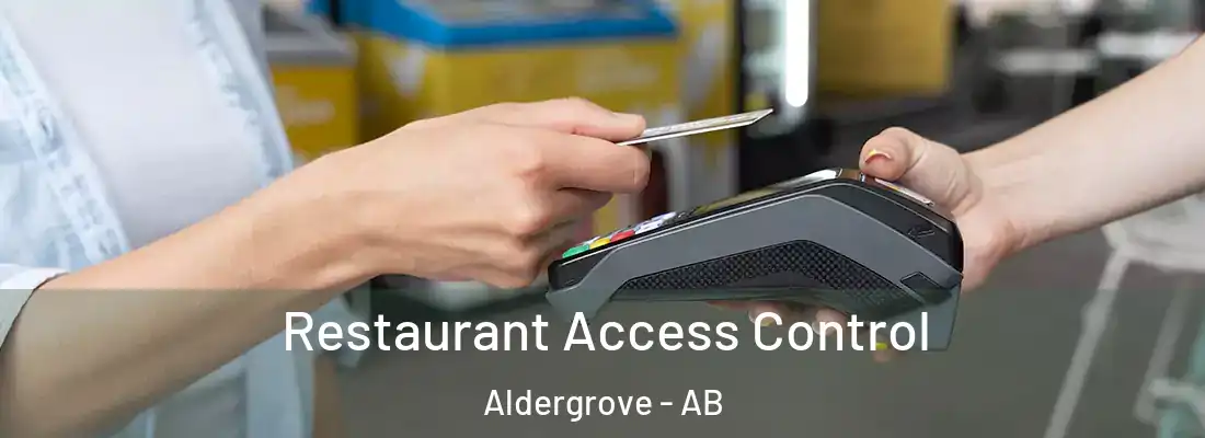  Restaurant Access Control Aldergrove - AB