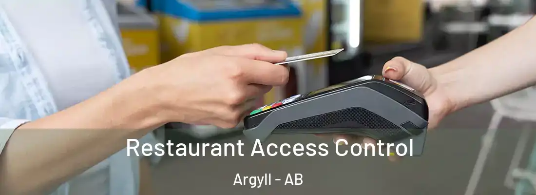  Restaurant Access Control Argyll - AB