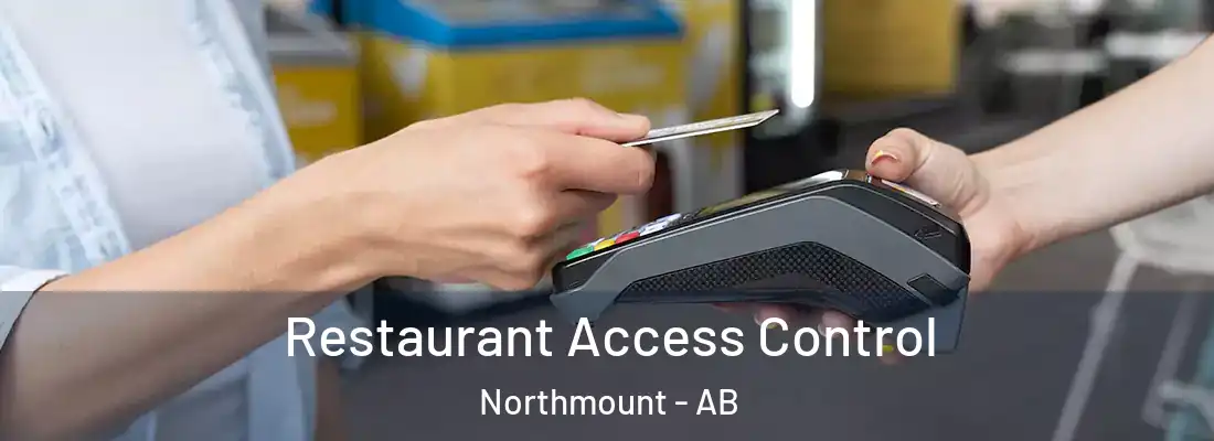  Restaurant Access Control Northmount - AB