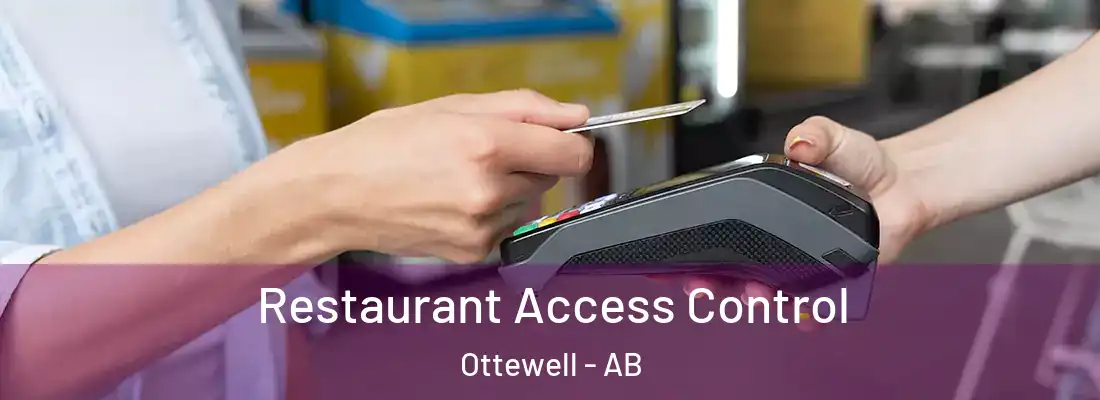  Restaurant Access Control Ottewell - AB