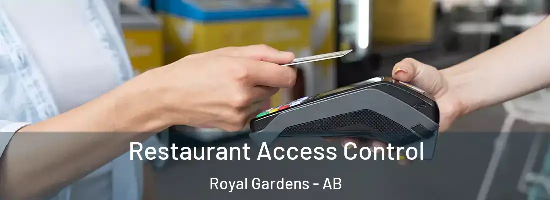  Restaurant Access Control Royal Gardens - AB