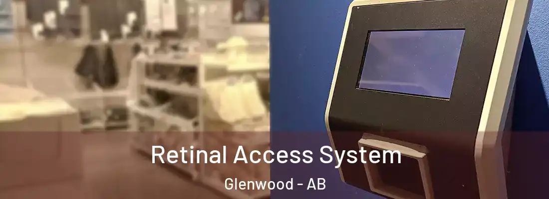  Retinal Access System Glenwood - AB
