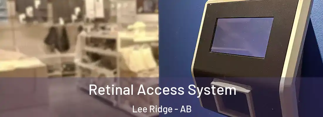  Retinal Access System Lee Ridge - AB