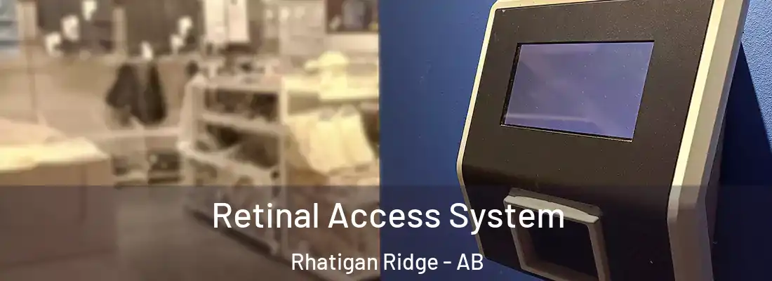  Retinal Access System Rhatigan Ridge - AB