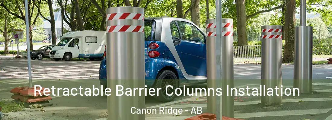  Retractable Barrier Columns Installation Canon Ridge - AB