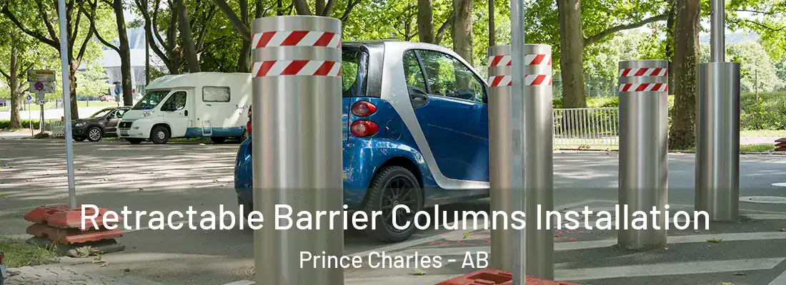  Retractable Barrier Columns Installation Prince Charles - AB