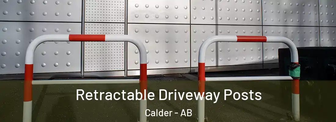  Retractable Driveway Posts Calder - AB