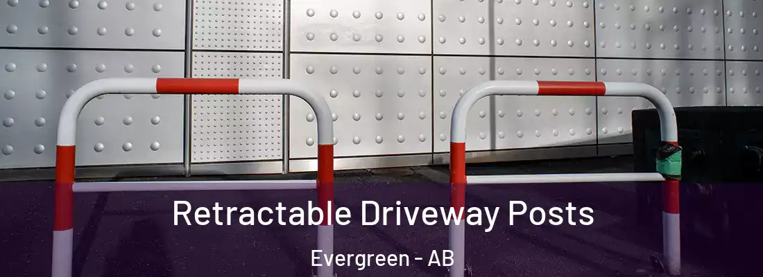  Retractable Driveway Posts Evergreen - AB