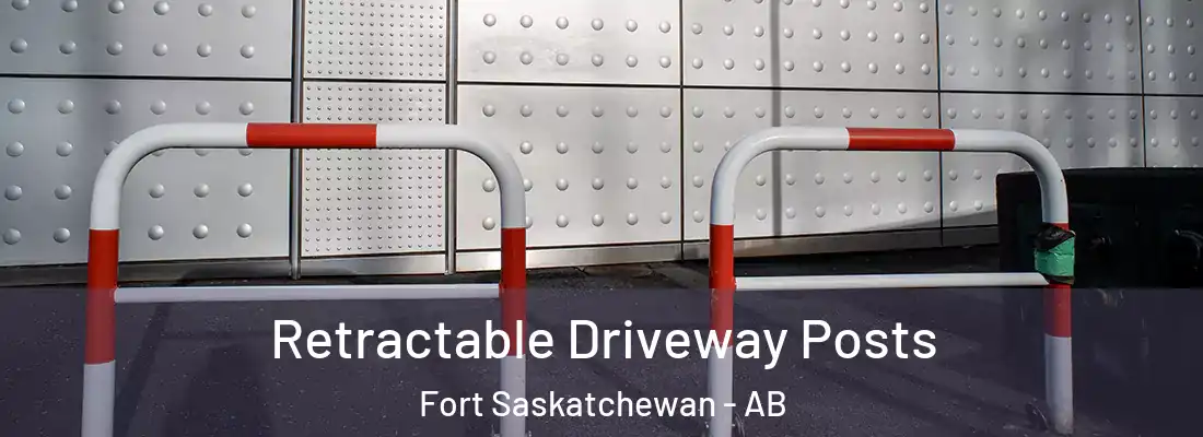  Retractable Driveway Posts Fort Saskatchewan - AB