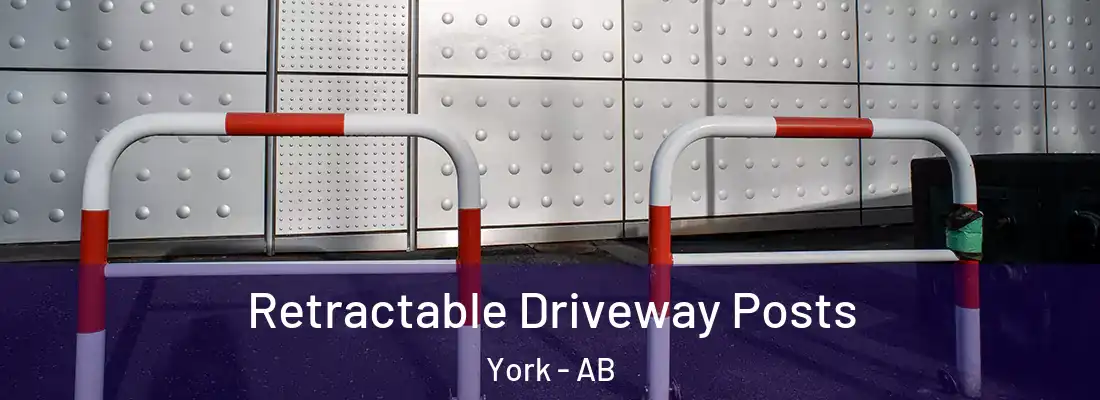  Retractable Driveway Posts York - AB