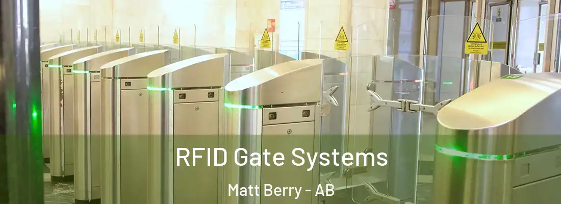  RFID Gate Systems Matt Berry - AB