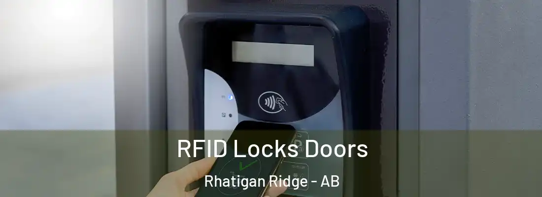  RFID Locks Doors Rhatigan Ridge - AB