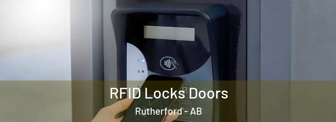  RFID Locks Doors Rutherford - AB