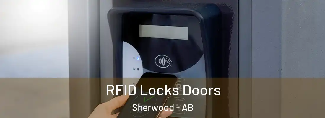  RFID Locks Doors Sherwood - AB
